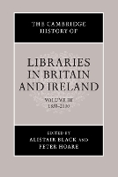 Book Cover for The Cambridge History of Libraries in Britain and Ireland by Alistair Black