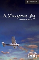 Book Cover for A Dangerous Sky Level 6 Advanced by Michael Austen