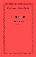 Book Cover for The Holy State: Book 2 Chapters 1–15 by Thomas Fuller