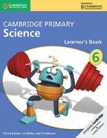 Book Cover for Cambridge Primary Science Stage 6 Learner's Book 6 by Fiona Baxter, Liz Dilley, Jon Board