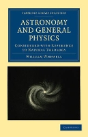 Book Cover for Astronomy and General Physics Considered with Reference to Natural Theology by William Whewell