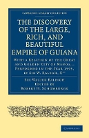 Book Cover for The Discovery of the Large, Rich, and Beautiful Empire of Guiana by Walter Raleigh