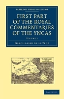 Book Cover for First Part of the Royal Commentaries of the Yncas by Garcillasso de la Vega
