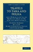 Book Cover for Travels to Tana and Persia, and A Narrative of Italian Travels in Persia in the 15th and 16th Centuries by Giosofat Barbaro