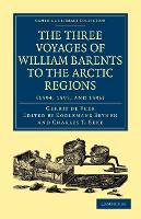 Book Cover for Three Voyages of William Barents to the Arctic Regions (1594, 1595, and 1596) by Gerrit de Veer