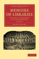 Book Cover for Memoirs of Libraries by Edward Edwards