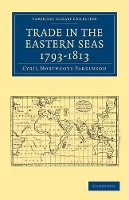 Book Cover for Trade in the Eastern Seas 1793–1813 by Cyril Northcote Parkinson