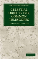 Book Cover for Celestial Objects for Common Telescopes by Thomas William Webb