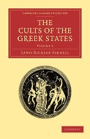 Book Cover for The Cults of the Greek States by Lewis Richard Farnell