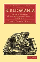 Book Cover for Bibliomania by Thomas Frognall Dibdin