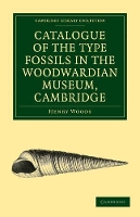 Book Cover for Catalogue of the Type Fossils in the Woodwardian Museum, Cambridge by Henry Woods