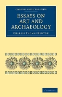 Book Cover for Essays on Art and Archaeology by Charles Thomas Newton