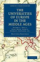 Book Cover for The Universities of Europe in the Middle Ages: Volume 2, Part 1, Italy, Spain, France, Germany, Scotland, etc. by Hastings Rashdall