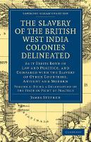 Book Cover for The Slavery of the British West India Colonies Delineated by James Stephen