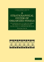 Book Cover for A Stratigraphical System of Organized Fossils by William Smith