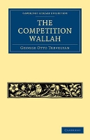 Book Cover for The Competition Wallah by George Otto Trevelyan