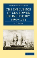 Book Cover for The Influence of Sea Power upon History, 1660–1783 by A. T. Mahan