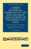 Book Cover for A Short Historical Narrative of the Rise and Rapid Advancement of the Mahrattah State by James Kerr