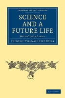 Book Cover for Science and a Future Life by Frederic William Henry Myers