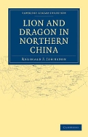 Book Cover for Lion and Dragon in Northern China by Reginald F. Johnston