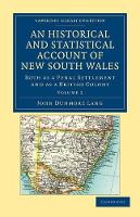 Book Cover for An Historical and Statistical Account of New South Wales, Both as a Penal Settlement and as a British Colony by John Dunmore Lang