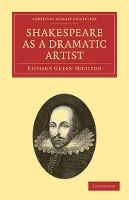 Book Cover for Shakespeare as a Dramatic Artist by Richard Green Moulton