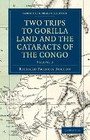 Book Cover for Two Trips to Gorilla Land and the Cataracts of the Congo by Richard Francis Burton