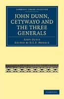 Book Cover for John Dunn, Cetywayo and the Three Generals by John Dunn