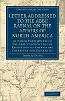 Book Cover for Letter Addressed to the Abbé Raynal on the Affairs of North-America by Thomas Paine