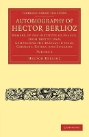 Book Cover for Autobiography of Hector Berlioz by Hector Berlioz