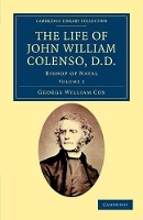 Book Cover for The Life of John William Colenso, D.D. by George William Cox