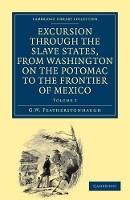 Book Cover for Excursion through the Slave States, from Washington on the Potomac to the Frontier of Mexico by George William Featherstonhaugh