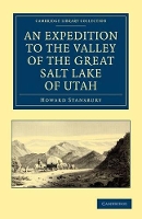 Book Cover for An Expedition to the Valley of the Great Salt Lake of Utah Including a Description of its Geography, Natural History and Minerals, and an Analysis of its Waters, with an Authentic Account of the Mormo by Howard Stansbury