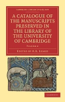 Book Cover for A Catalogue of the Manuscripts Preserved in the Library of the University of Cambridge by H. R. Luard