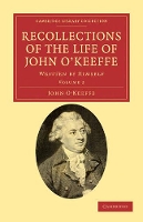 Book Cover for Recollections of the Life of John O'Keeffe by John O'Keeffe