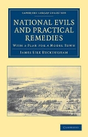 Book Cover for National Evils and Practical Remedies by James Silk Buckingham