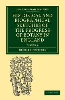 Book Cover for Historical and Biographical Sketches of the Progress of Botany in England by Richard Pulteney