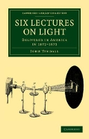 Book Cover for Six Lectures on Light by John Tyndall