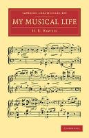 Book Cover for My Musical Life by H R Haweis