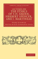 Book Cover for Lectures on the Ethics of T. H. Green, Mr Herbert Spencer, and J. Martineau by Henry Sidgwick