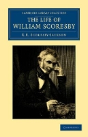 Book Cover for The Life of William Scoresby by R. E. Scoresby-Jackson