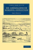 Book Cover for Die Amerikanische Nordpol-Expedition by Emil Bessels