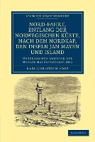 Book Cover for Nord-fahrt, entlang der Norwegischen küste, nach dem Nordkap, den Inseln Jan Mayen und Island, auf dem Schooner Joachim Hinrich Unternommen während der monate Mai bis Oktober 1861 von Dr Georg Berna,  by Karl Christoph Vogt