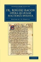 Book Cover for Fr. Rogeri Bacon Opera quædam hactenus inedita by Roger Bacon