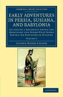 Book Cover for Early Adventures in Persia, Susiana, and Babylonia by Austen Henry Layard