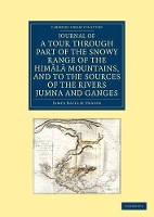 Book Cover for Journal of a Tour through Part of the Snowy Range of the Himala Mountains, and to the Sources of the Rivers Jumna and Ganges by James Baillie Fraser