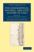 Book Cover for The Geographical, Natural, and Civil History of Chili by Giovanni Ignazio Molina