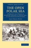 Book Cover for The Open Polar Sea by Isaac Israel Hayes