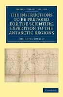 Book Cover for Report of the President and Council of the Royal Society on the Instructions to be Prepared for the Scientific Expedition to the Antarctic Regions by Royal Society