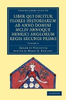 Book Cover for Rogeri de Wendover liber qui dicitur Flores Historiarum ab anno domini MCLIV annoque Henrici Anglorum Regis Secundi Primo by Roger of Wendover